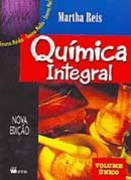 Química Integral: Volume Único - 2 Grau