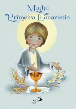 Minha primeira eucaristia