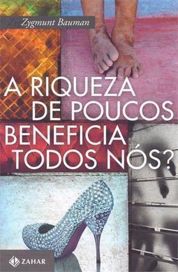 A RIQUEZA DE POUCOS BENEFICIA A TODOS NOS?