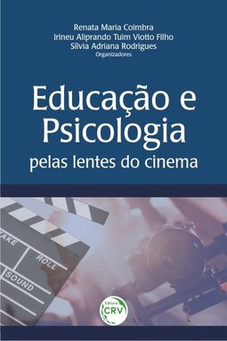 Educação e psicologia pelas lentes do cinema