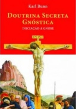 DOUTRINA SECRETA GNÓSTICA