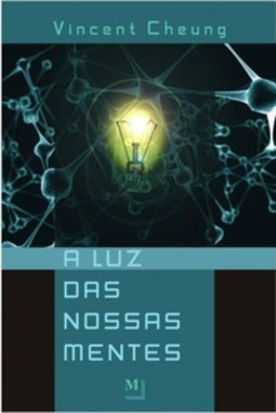 A Luz das Nossas Mentes