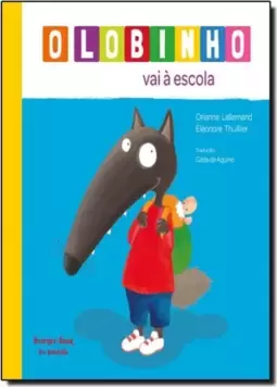 O Lobinho Vai A Escola