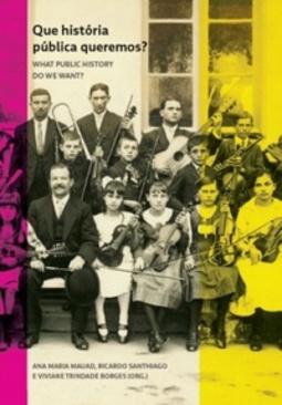 Que História Pública Queremos?