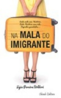 Na Mala do Imigrante