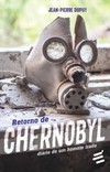 Retorno de Chernobyl: diário de um homem irado