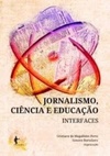 Jornalismo, Ciência e Educação