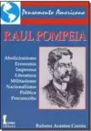 Pensamento Americano - Raul Pompeia