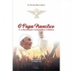O Papa Francisco e a Renovação Carismática Católica