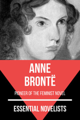Essential novelists - anne brontë