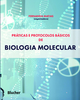 Práticas e protocolos básicos de biologia molecular