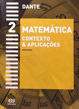 MATEMATICA - CONTEXTO E APLICAÇOES - Ensino Médio - 2º ano
