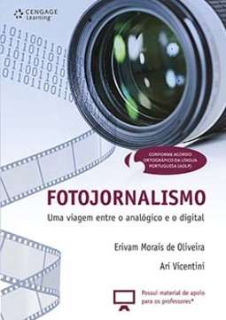 Fotojornalismo: uma viagem entre o analógico e o digital