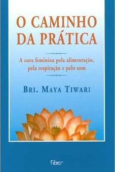 O Caminho da Prática