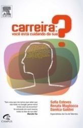 Carreira: Você Está Cuidando da Sua?