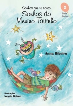 Sonhos que te conto - Sonhos do menino Tavinho
