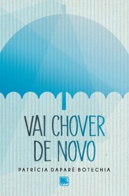 Vai chover de novo