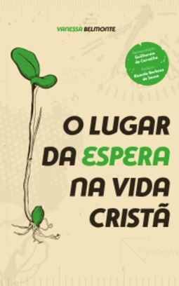 O lugar da espera na vida cristã