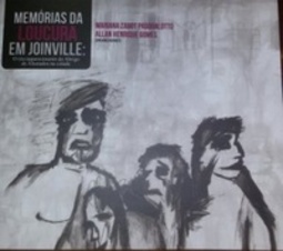 Memórias da Loucura em Joinville