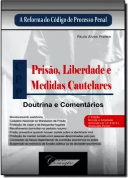 Prisão, Liberdade e Medidas Cautelares