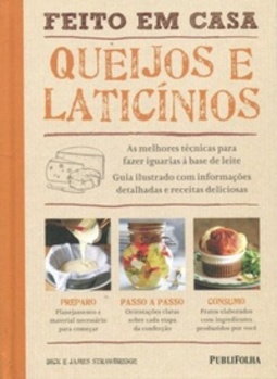 Feito em Casa: Queijos e Laticínios