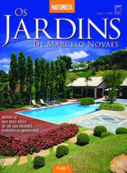 Especial natureza: os jardins de Marcelo Novaes