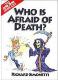 Who is Afraid of Death?