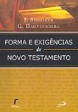 Forma e Exigências do Novo Testamento