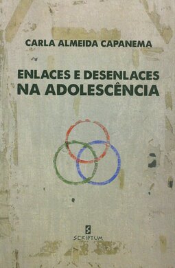 Enlaces e desenlaces na adolescência