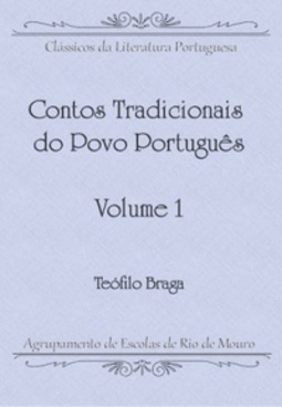 Contos Tradicionais do Povo Português - volumes 1 e 2 (Clássicos da literatura portuguesa)