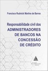 Responsabilidade civil dos administradores de bancos na concessão de crédito