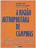 Região Metropolitana de Campinas, A - vol. 1