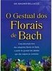 O Gestual dos Florais de Bach