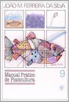 Manual Prático de Piscicultura - vol. 9