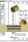 Restaurantes sustentáveis: um futuro em comum