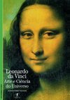 Leonardo Da Vinci: Arte e Ciência do Universo