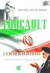 FOUCAULT E A REVOLUCAO IRANIANA