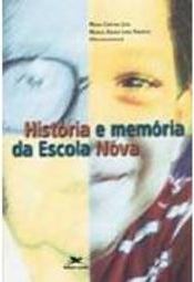 História e Memória da Escola Nova