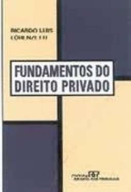 FUNDAMENTOS DO DIREITO PRIVADO