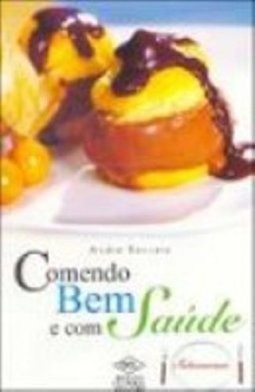 Comendo Bem e com Saúde: Sobremesas