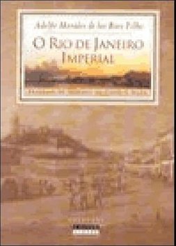 O Rio de Janeiro Imperial