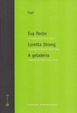 Eva Perón, Loretta Strong, A geladeira