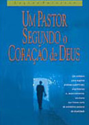 Pastor Segundo o Coração de Deus, Um