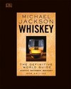 Whiskey: The Definitive World Guide