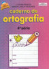 Caderno de Ortografia - 4 série - 1 grau
