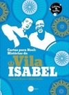 Cartas para Noel: Histórias da Vila Isabel (Cadernos de Samba)