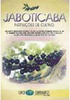 Jaboticaba: Instruções de Cultivo
