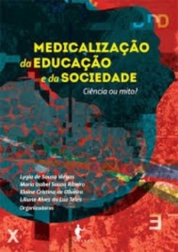 Medicalização da Educação e da Sociedade