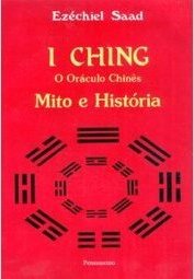 I Ching, o Oráculo Chinês: Mito e História