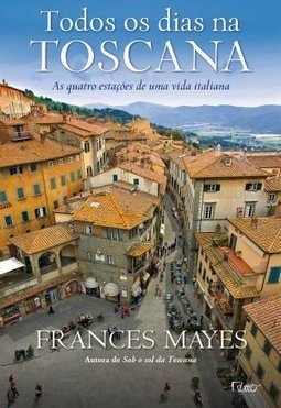 TODOS OS DIAS NA TOSCANA